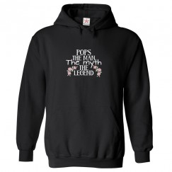 Pops The Man The Myth The Legend Classic Mens Kids and Adults Pullover Hoodie For Fathers Day